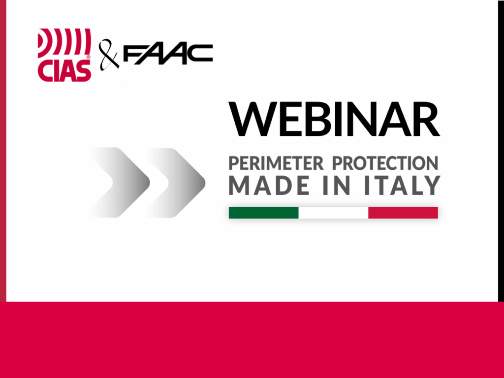 Ritorna il webinar gratuito di CIAS&FAAC: “La Protezione Perimetrale per le Infrastrutture Critiche”